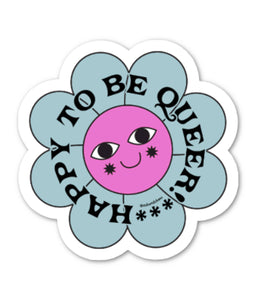 Happy To Be Queer Sticker