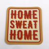 Home Sweat Home Sticker
