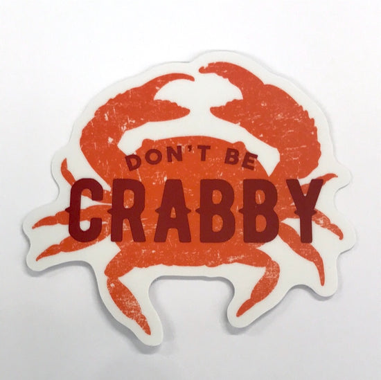 Don't Be Crabby Sticker